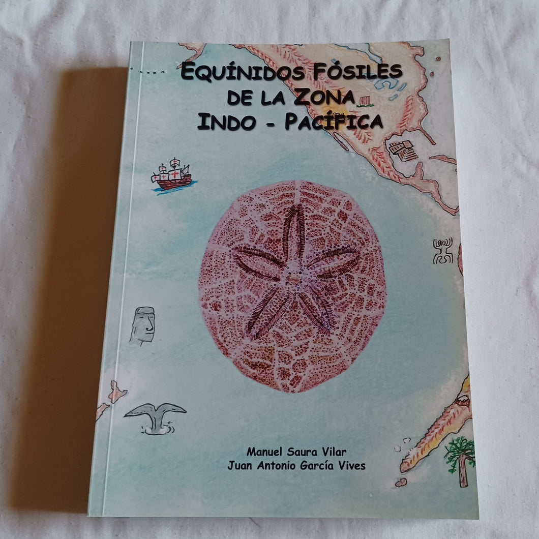 Equinidos fosiles de la zona indo-pacifica / Echinides fossiles de la zone Indo Pacifique