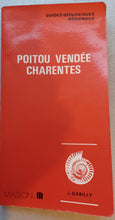 Load image into Gallery viewer, Guide Géologique Poitou Vendée Charentes
