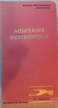 Load image into Gallery viewer, Guide Géologique Aquitaine Occidentale
